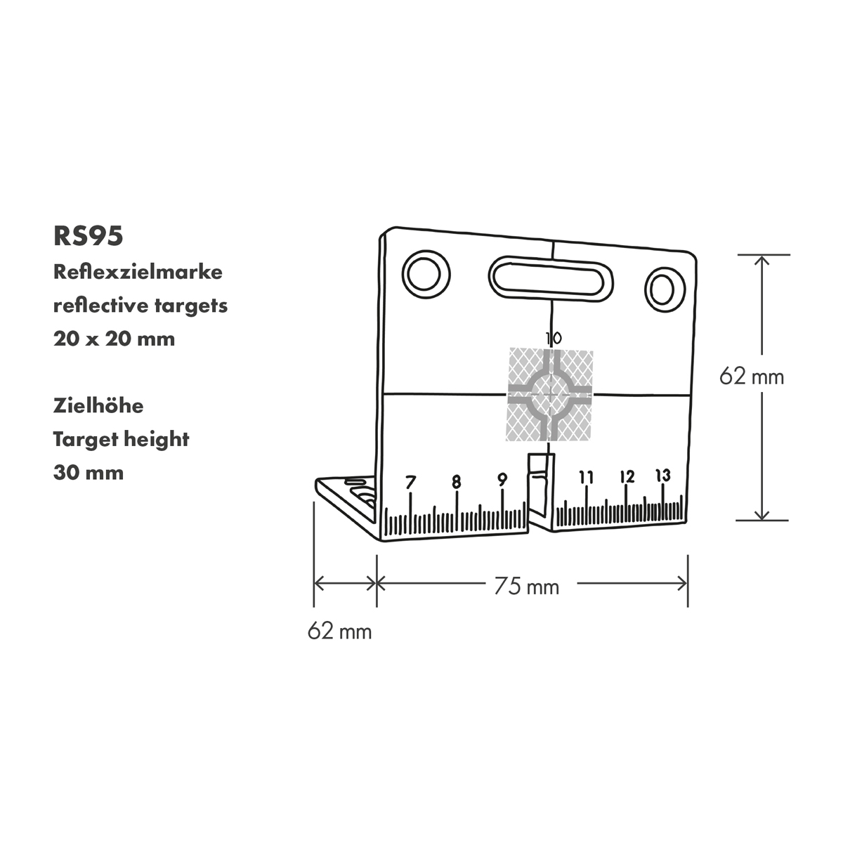 Technische Skizze der Absteckhilfe RS95 mit Abmessungen (73 mm x 50 mm) und Zielhöhe.