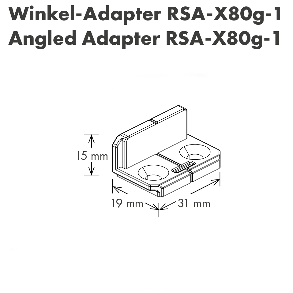 Technische Skizze des Winkel-Adapters RSA-X80g-1 mit Maßangaben: 15 mm Höhe, 19 mm Tiefe und 31 mm Breite.