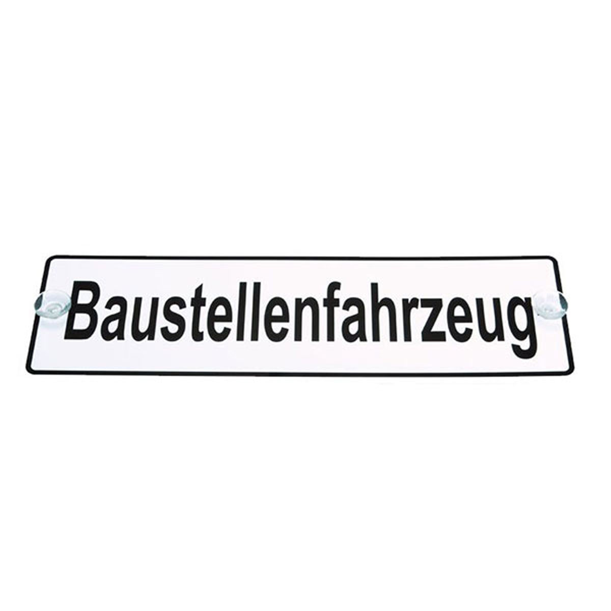 Saugnapfschild ca. 500 x 150 mm Aufschrift: Baustellenfahrzeug